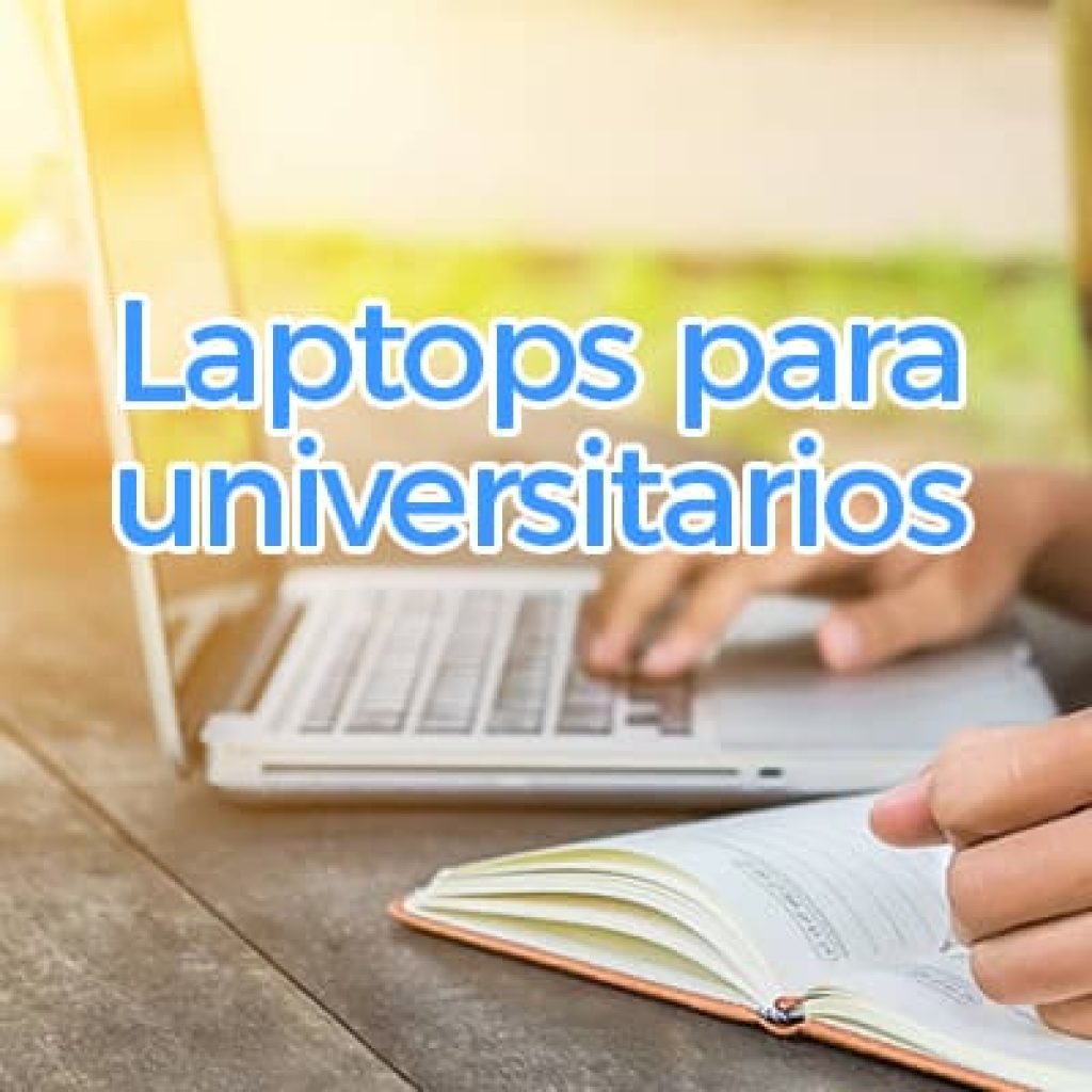 laptops para universidad